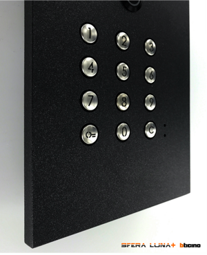 SFERA LUNA+ House sign engraved keypad Video Parlofonie High-End Bticino