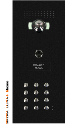 SFERA LUNA+1 Frontale per pulsantiera videocitofonica di Bticino con tastiera numerica (350030)