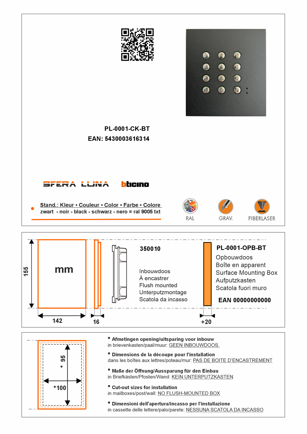 SFERA LUNA mit CODELOCK-/TASTATUR HIGH-END-MODUL BTICINO (stand alone)