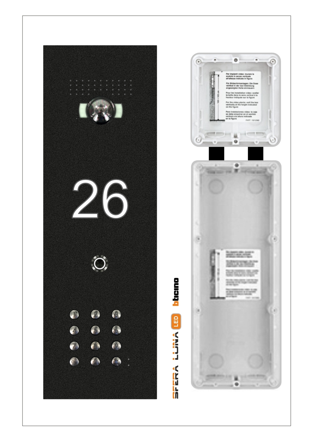 SFERA LUNA+ Frontale per pulsantiera Videocitofonica di Bticino con Numero civico LED + tastiera numerica (350030+350010)