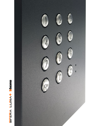 SFERA  LUNA+ Keypad Video Parlofonie High-End Bticino