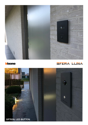 SFERA LUNA1 Call Button Video Parlofonie High-End Bticino