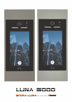 LUNA 5000 Pannello Frontale Premium (per modulo touch Bticino 354000)