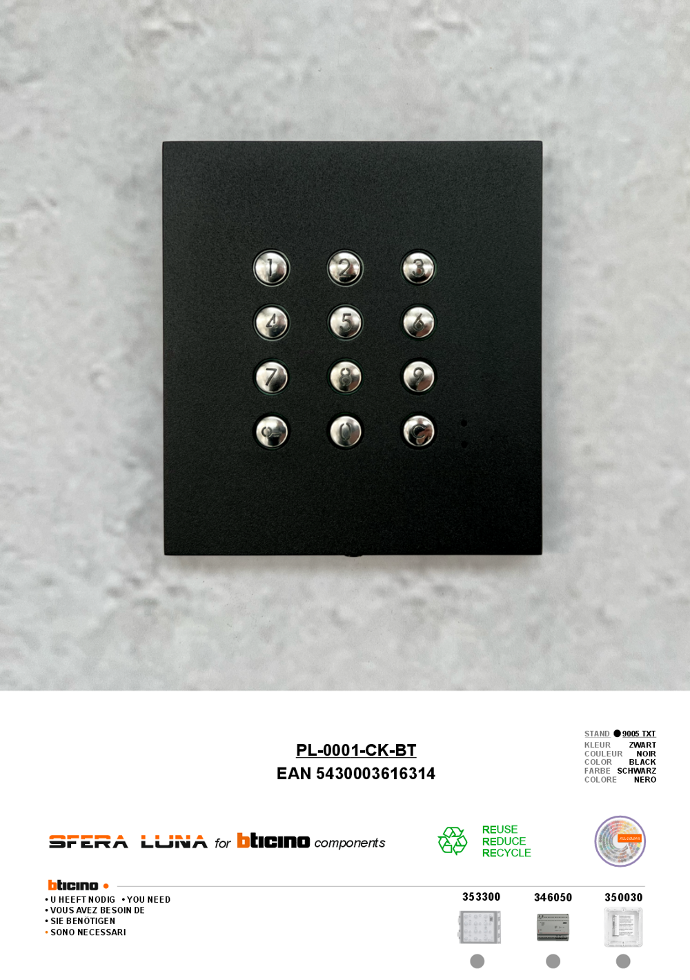 SFERA LUNA mit CODELOCK-/TASTATUR HIGH-END-MODUL BTICINO (stand alone)