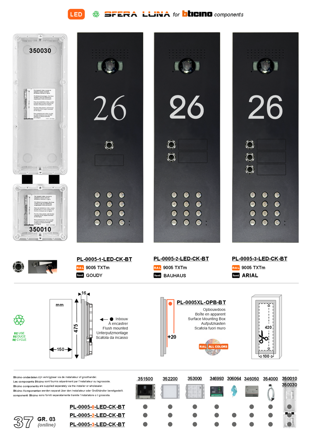 SFERA LUNA LED House Number Keypad Video Parlofonie High-End Bticino