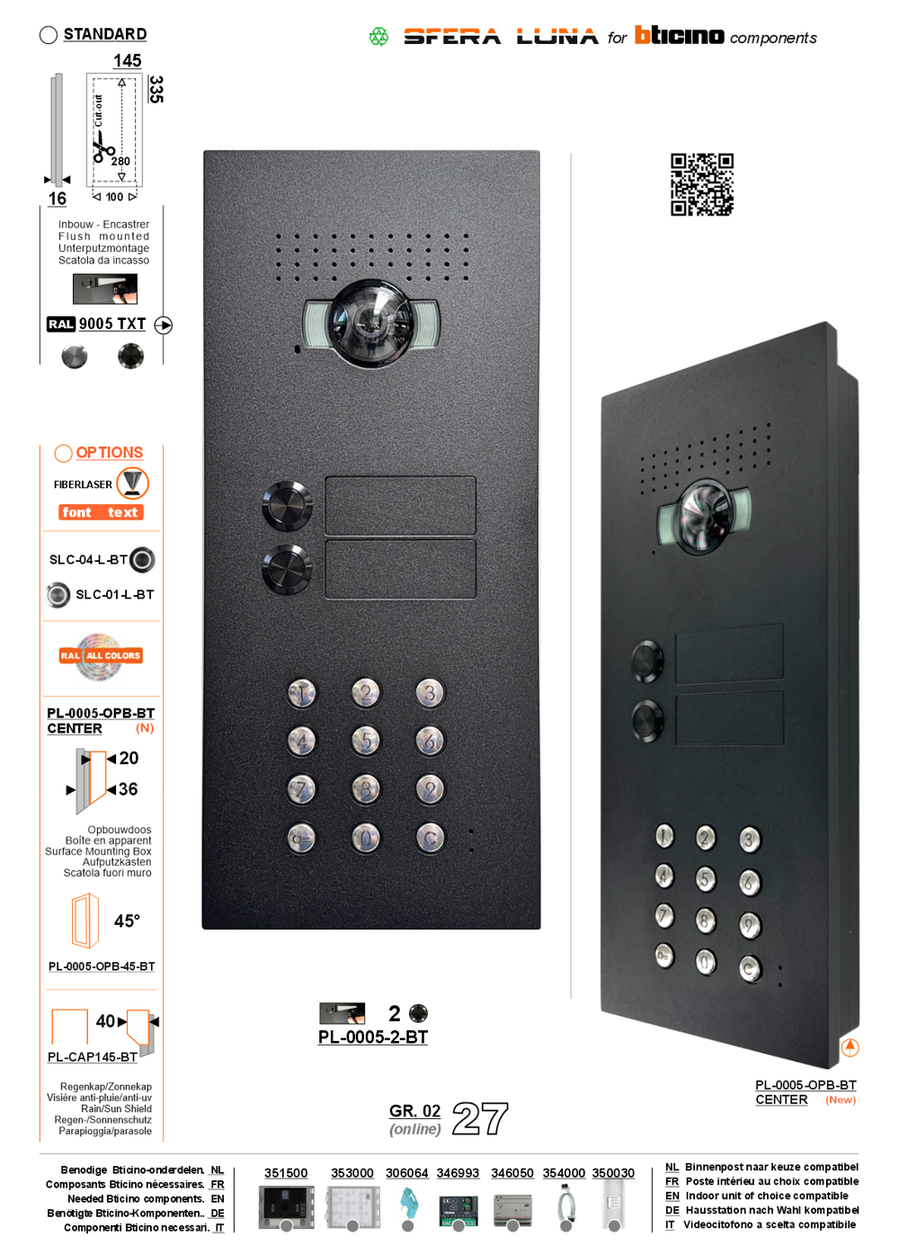 Video Parlofonie SFERA LUNA+2 Push-buttons keypad High-End Bticino